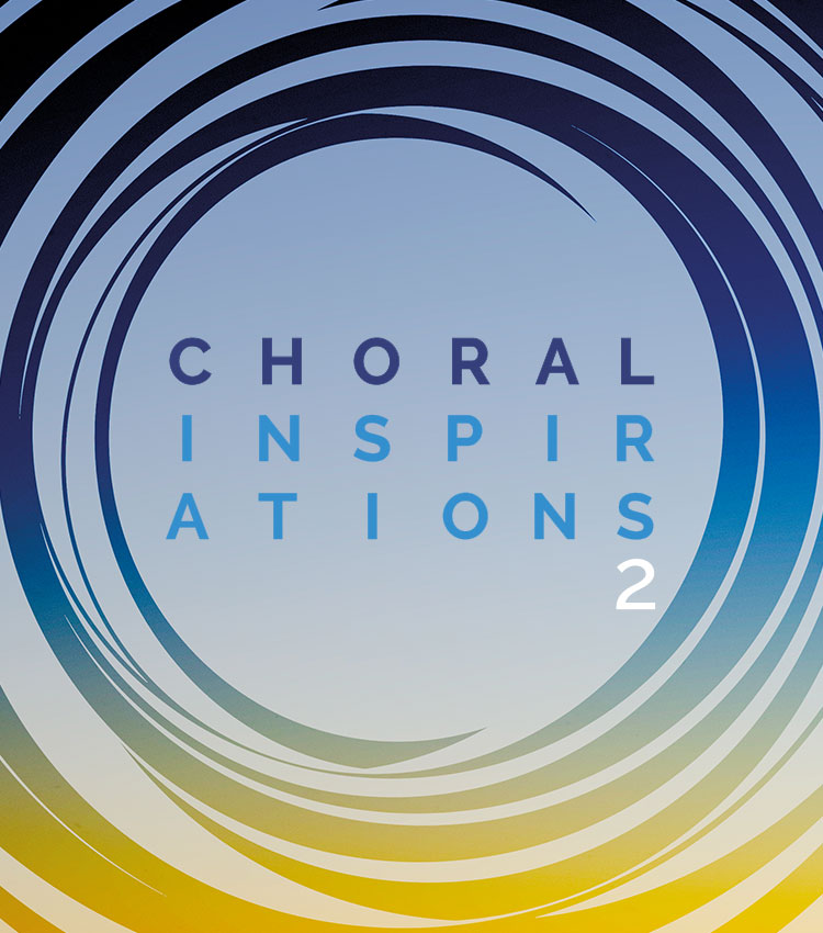 Choral Inspirations 2